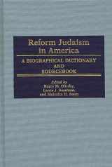 9780313246289-0313246289-Reform Judaism in America: A Biographical Dictionary and Sourcebook (Jewish Denominations in America)