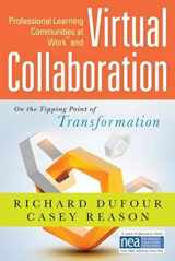 9781935542933-1935542931-Professional Learning Communities at Work and Virtual Collaboration: On the Tipping Point of Transformation (Foster a Learner-Focused Culture with Technology) (Essentials for Principals)