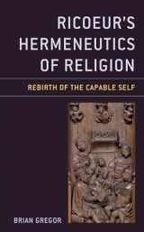 9781498584753-1498584756-Ricoeur's Hermeneutics of Religion: Rebirth of the Capable Self (Studies in the Thought of Paul Ricoeur)