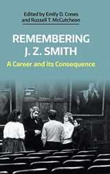 9781781799680-1781799687-Remembering J. Z. Smith: A Career and its Consequence (Naasr Working Papers)
