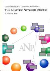 9780962031793-0962031798-The Analytic Network Process : Decision Making With Dependence and Feedback