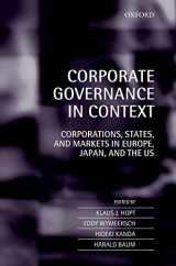 9780199290703-0199290709-Corporate Governance in Context: Corporations, States, and Markets in Europe, Japan, and the U.S.