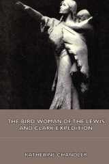 9781444428070-1444428071-The Bird-Woman of the Lewis and Clark Expedition