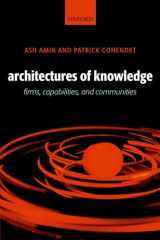 9780199253333-0199253331-Architectures of Knowledge: Firms, Capabilities, and Communities