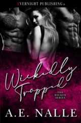 9780369507525-0369507525-Wickedly Trapped (The Wicked Series)