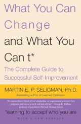 9781400078400-1400078407-What You Can Change and What You Can't: The Complete Guide to Successful Self-Improvement