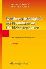 9783642302756-3642302750-Wettbewerbsfähigkeit der Produktion an Hochlohnstandorten (German Edition)