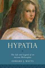 9780190210038-0190210036-Hypatia: The Life and Legend of an Ancient Philosopher (Women in Antiquity)