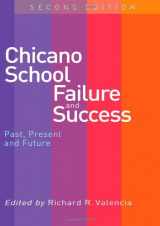 9780415257749-0415257743-Chicano School Failure and Success: Past, Present, and Future