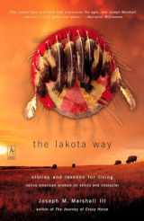 9780142196090-0142196096-The Lakota Way: Stories and Lessons for Living (Compass)