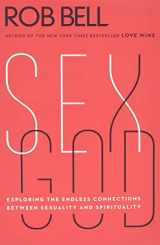 9780062197238-0062197231-Sex God: Exploring the Endless Connections Between Sexuality and Spirituality