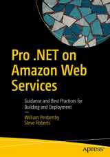 9781484289068-1484289064-Pro .NET on Amazon Web Services: Guidance and Best Practices for Building and Deployment