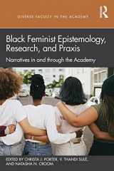 9781032027258-1032027258-Black Feminist Epistemology, Research, and Praxis (Diverse Faculty in the Academy)