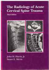 9780683039290-0683039296-The Radiology of Acute Cervical Spine Trauma