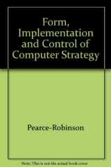 9780256126341-0256126348-Formulation, Implementation, and Control of Competitive Strategy