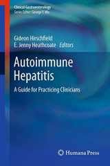 9781607615682-1607615681-Autoimmune Hepatitis: A Guide for Practicing Clinicians (Clinical Gastroenterology)