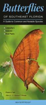 9780982551660-0982551665-Butterflies of Southeast Florida: A Guide to Common & Notable Species (Quick Reference Guides)