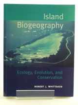 9780198500209-0198500203-Island Biogeography : Ecology, Evolution and Conservation