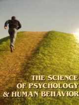 9781323068434-1323068430-The Science of Psychology & Human Behavior
