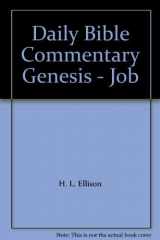 9780879810689-0879810688-Daily Bible Commentary Genesis - Job