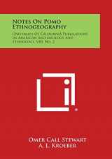 9781258537548-1258537540-Notes On Pomo Ethnogeography: University Of California Publications In American Archaeology And Ethnology, V40, No. 2