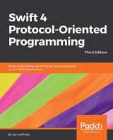 9781788470032-1788470036-Swift 4 Protocol-Oriented Programming: Bring predictability, performance, and productivity to your Swift applications, 3rd Edition