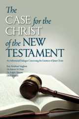 9781936548101-1936548100-The Case for the Christ of the New Testament (Third Annual Apologetics Lectures) Paperback – 2013