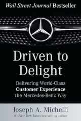 9780071806305-007180630X-Driven to Delight: Delivering World-Class Customer Experience the Mercedes-Benz Way
