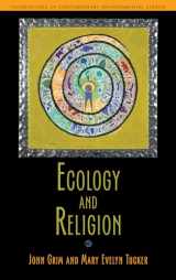 9781597267083-1597267082-Ecology and Religion (Foundations of Contemporary Environmental Studies Series)