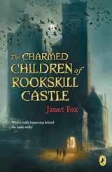 9780147517135-0147517133-The Charmed Children of Rookskill Castle