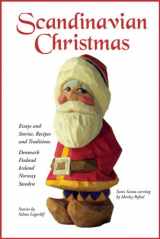 9781932043730-193204373X-Scandinavian Christmas: Essays and Stories, Recipes and Traditions