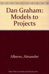 9780944219133-0944219136-Dan Graham - Models to Projects