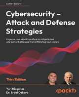 9781803248776-1803248777-Cybersecurity - Attack and Defense Strategies - Third Edition: Improve your security posture to mitigate risks and prevent attackers from infiltrating your system