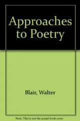 9780891970279-0891970274-Approaches to Poetry