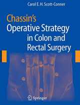 9781441922007-1441922008-Chassin's Operative Strategy in Colon and Rectal Surgery