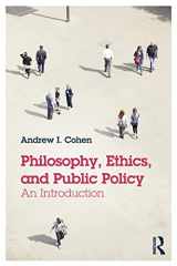 9780415814171-0415814170-Philosophy, Ethics, and Public Policy: An Introduction