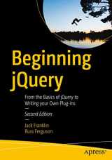 9781484230268-1484230264-Beginning jQuery: From the Basics of jQuery to Writing your Own Plug-ins