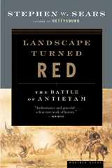 9780618344192-0618344195-Landscape Turned Red: The Battle of Antietam