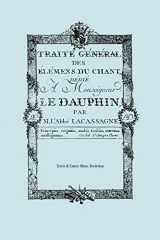 9781906857103-1906857105-Traité Général des élémens du Chant. (Facsimile 1766). (Traite General des elemens du Chant). (French Edition)