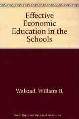 9780810618404-0810618400-Effective Economic Education in the Schools