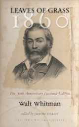 9781587298257-1587298252-Leaves of Grass, 1860: The 150th Anniversary Facsimile Edition (Iowa Whitman Series)