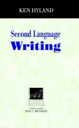 9780521827058-0521827051-Second Language Writing (Cambridge Language Education)