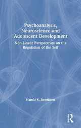 9780367134945-0367134942-Psychoanalysis, Neuroscience and Adolescent Development: Non-Linear Perspectives on the Regulation of the Self