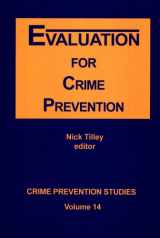 9781881798354-1881798356-Evaluation for Crime Prevention (Crime Prevention Studies)