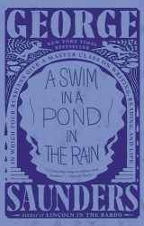 9781984856036-1984856030-A Swim in a Pond in the Rain: In Which Four Russians Give a Master Class on Writing, Reading, and Life