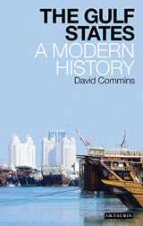 9781848852785-1848852789-The Gulf States: A Modern History