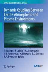 9781461456766-1461456762-Dynamic Coupling Between Earth's Atmospheric and Plasma Environments (Space Sciences Series of ISSI, 42)