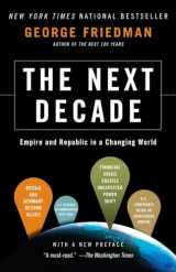 9780307476395-0307476391-The Next Decade: Empire and Republic in a Changing World