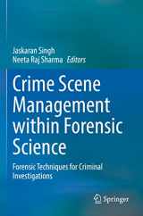9789811666858-9811666857-Crime Scene Management within Forensic Science: Forensic Techniques for Criminal Investigations