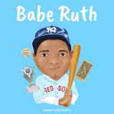 9781690412403-1690412402-Babe Ruth: (Children’s Biography Book, Kids Books, Age 5 10, Baseball, MLB)